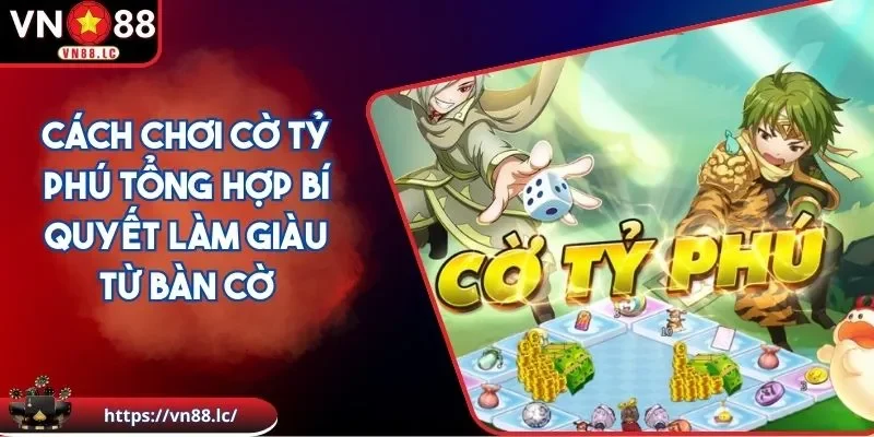 Cách chơi cờ tỷ phú