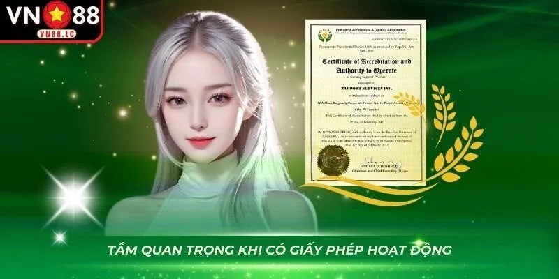 Tầm quan trọng của các loại giấy phép tại nhà cái